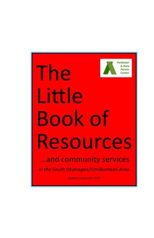 The Little Book of Resources ...And Community Services in the South Okanagan/Similkameen Area