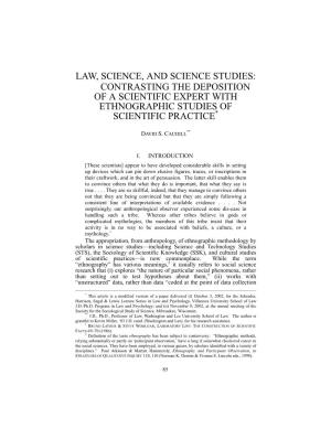 Law, Science, and Science Studies: Contrasting the Deposition of a Scientific Expert with Ethnographic Studies of Scientific Practice*