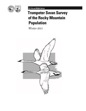 Trumpeter Swan Survey of the Rocky Mountain Population Winter 2011