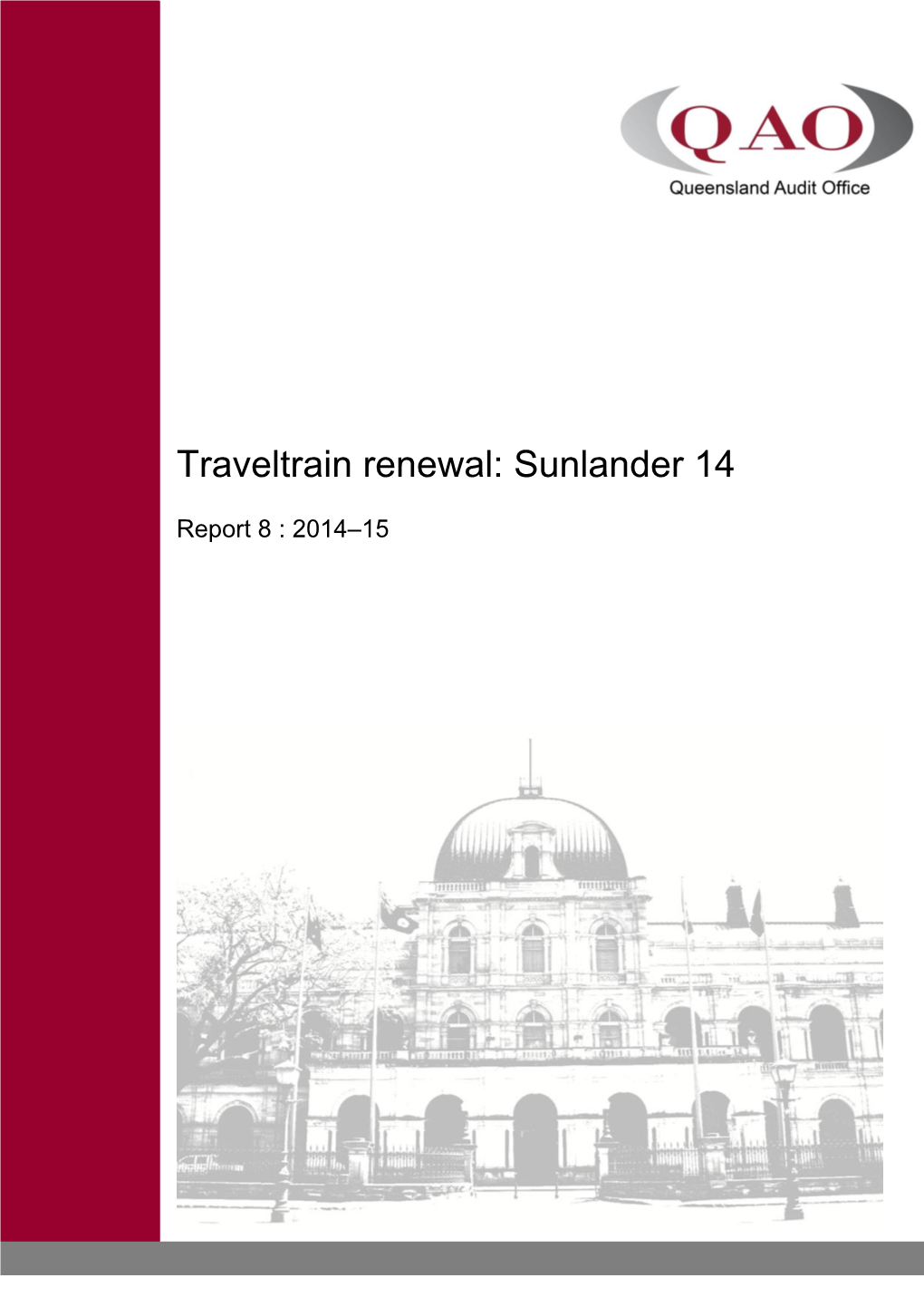 Traveltrain Renewal: Sunlander 14