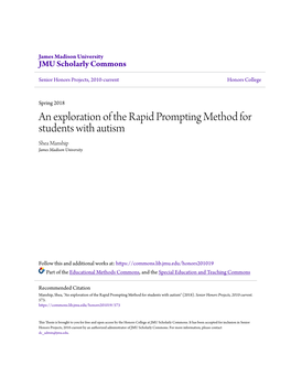 An Exploration of the Rapid Prompting Method for Students with Autism Shea Manship James Madison University