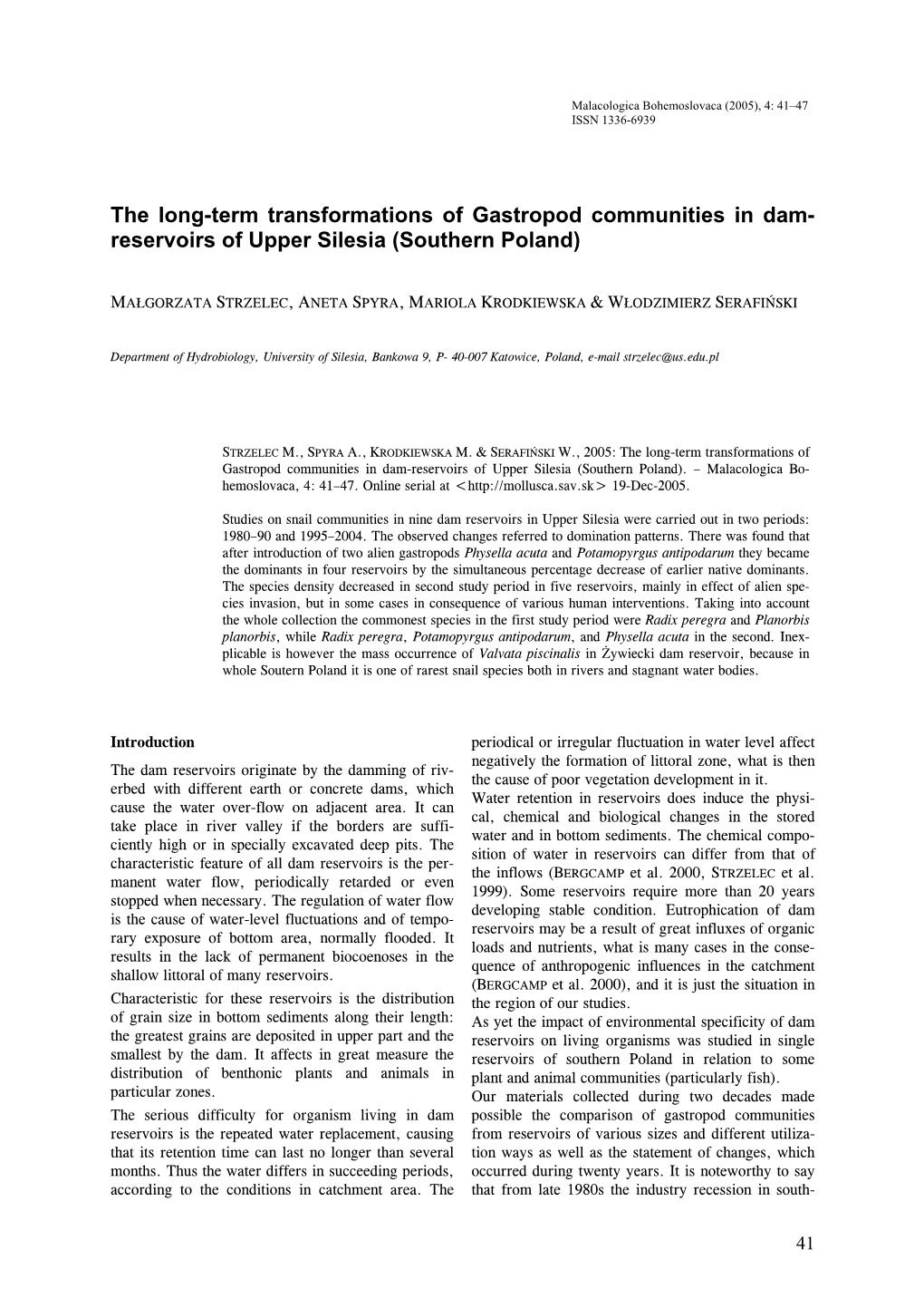 The Long-Term Transformations of Gastropod Communities in Damreservoirs