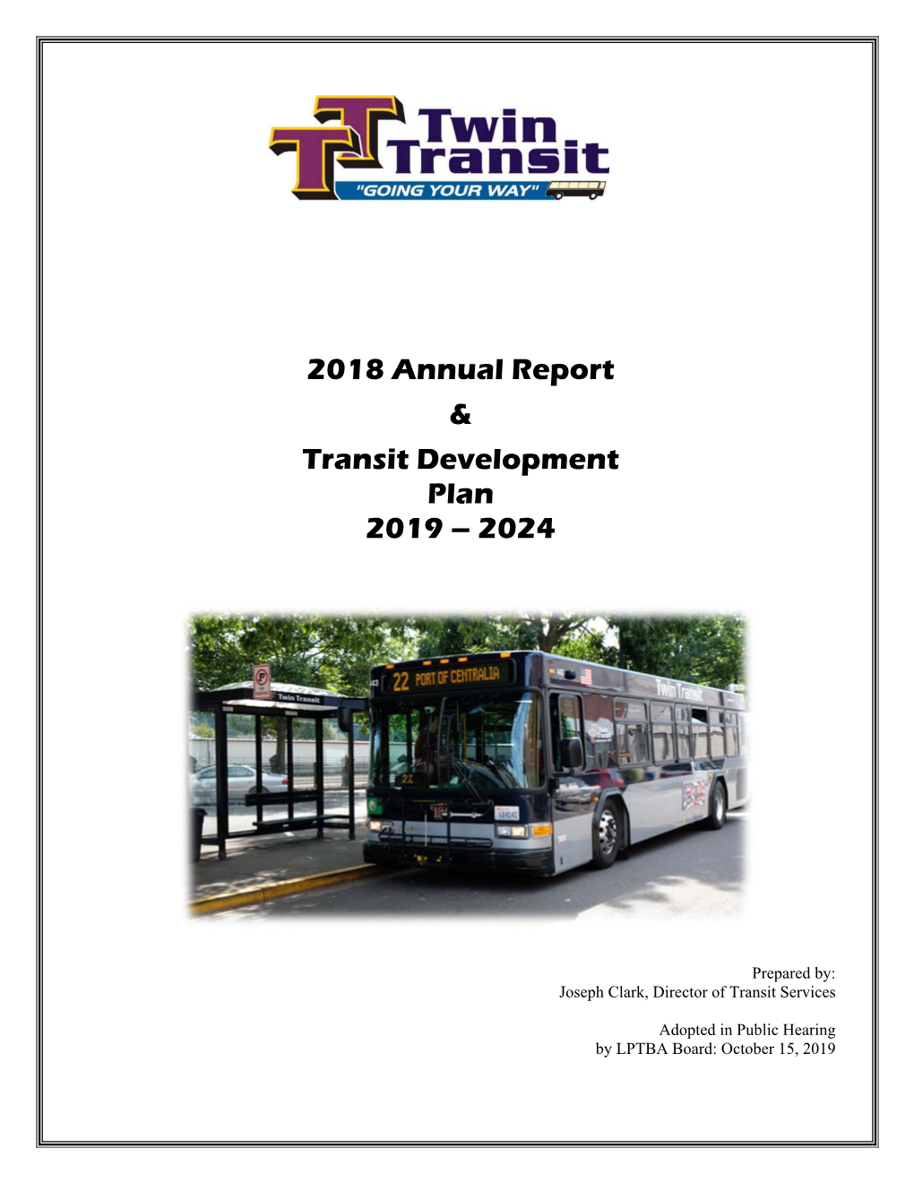 2018 Annual Report & Transit Development Plan 2019 – 2024