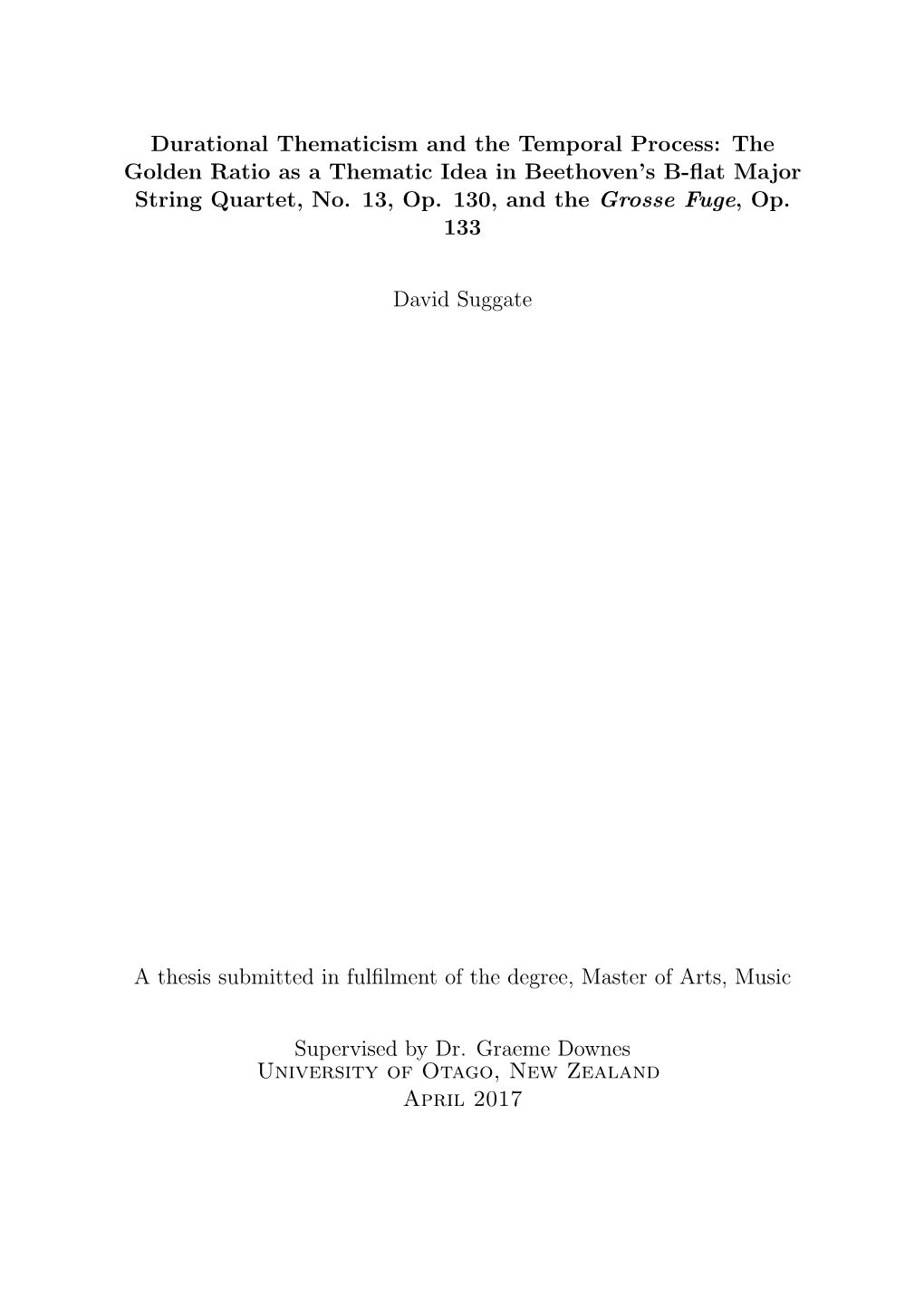 The Golden Ratio As a Thematic Idea in Beethoven's B-Flat Major String