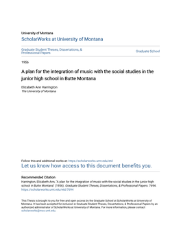 A Plan for the Integration of Music with the Social Studies in the Junior High School in Butte Montana