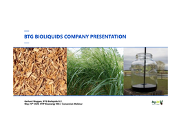 ― Btg Bioliquids Company Presentation ―