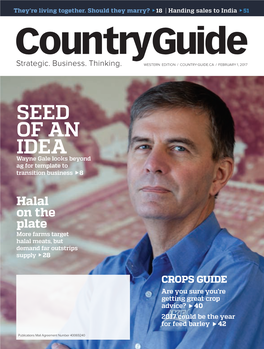 Seed of an Idea Wayne Gale Looks Beyond Ag for Template to Transition Business 8