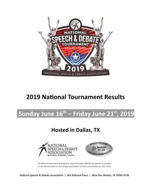 2019 National Tournament Results Sunday June 16Th – Friday June