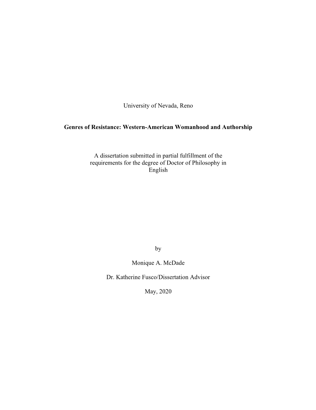 Western-American Womanhood and Authorship a Dissertation Submitted