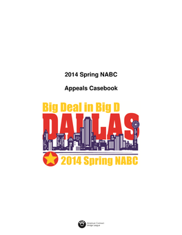 2014 Spring NABC Appeals Casebook Dallas, Texas Foreward