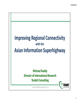 Improving Regional Connectivity Asian Information
