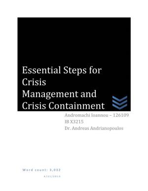 Essential Steps for Crisis Management and Crisis Containment Andromachi Ioannou – 126109 IB X3215 Dr