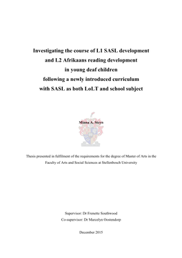 Investigating the Course of L1 SASL Development and L2 Afrikaans