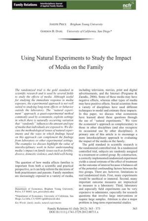 Using Natural Experiments to Study the Impact of Media on the Family