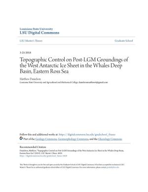 Topographic Control on Post-LGM Groundings of the West Antarctic