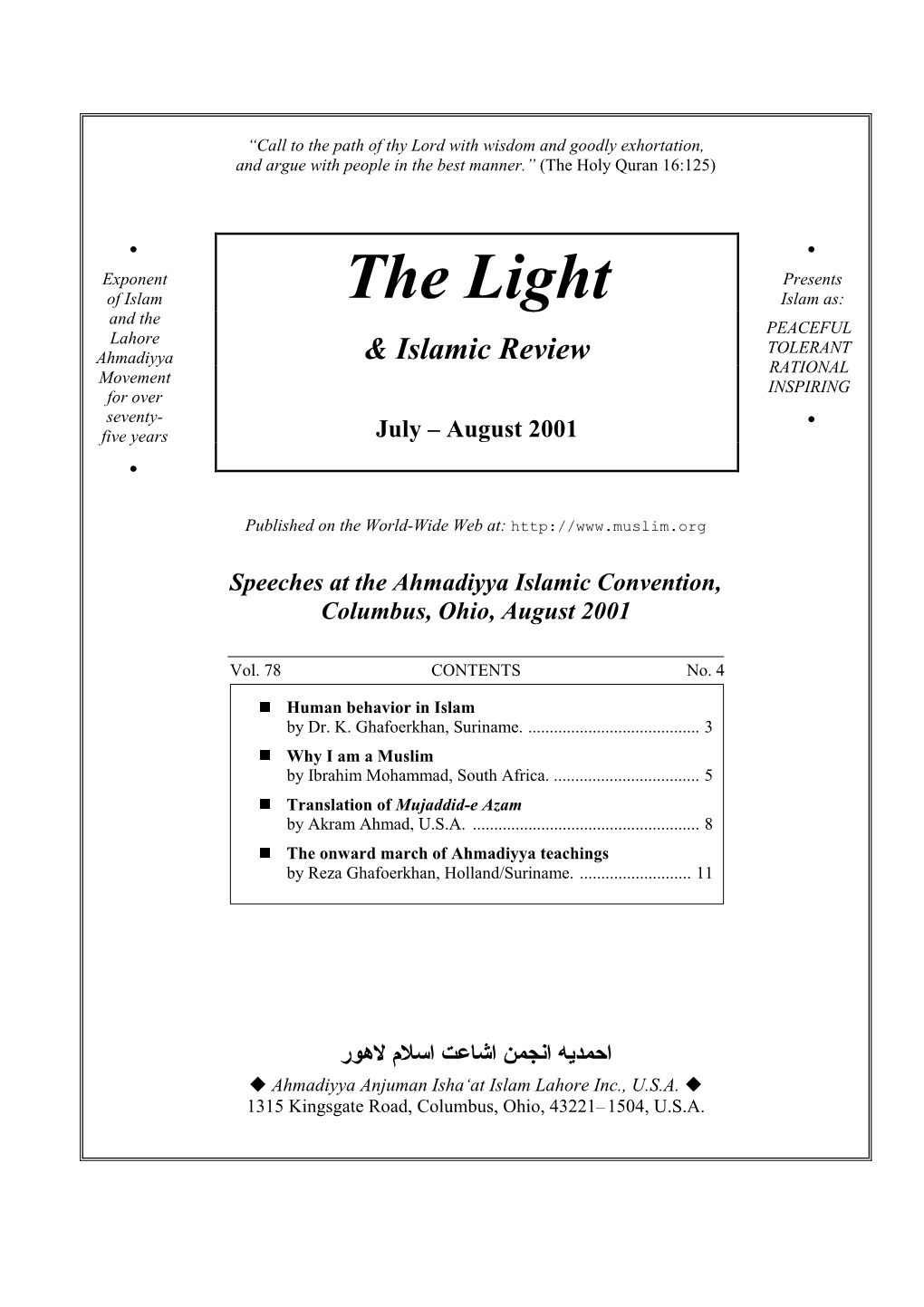 The Light Islam As: and the PEACEFUL Lahore TOLERANT Ahmadiyya & Islamic Review RATIONAL Movement INSPIRING for Over Seventy- • Five Years July – August 2001 •