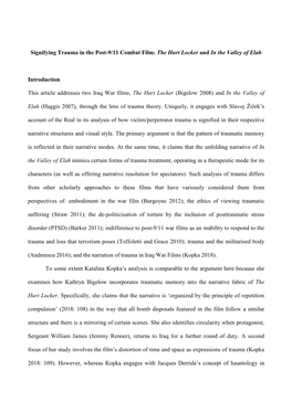 Signifying Trauma in the Post-9/11 Combat Film: the Hurt Locker and in the Valley of Elah Introduction This Article Addresses T