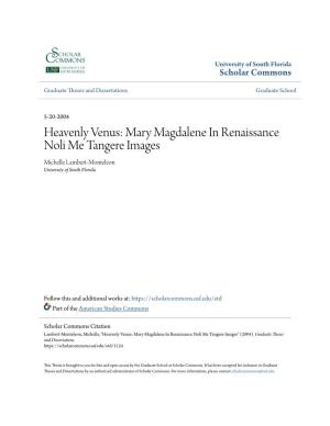 Mary Magdalene in Renaissance Noli Me Tangere Images Michelle Lambert-Monteleon University of South Florida