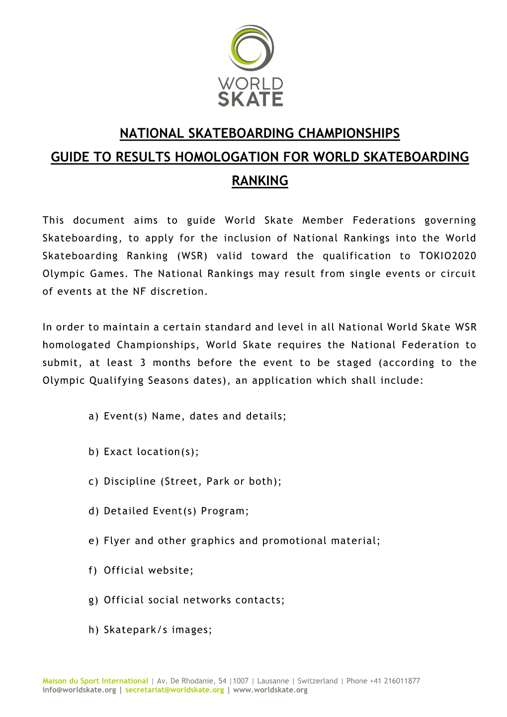 National Skateboarding Championships Guide to Results Homologation for World Skateboarding Ranking