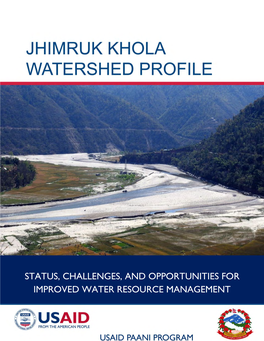 Jhimruk Khola Watershed Profile: Status, Challenges, and Opportunities for Improved Water Resource Management