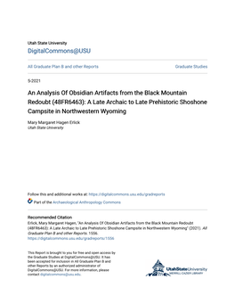 An Analysis of Obsidian Artifacts from the Black Mountain Redoubt (48FR6463): a Late Archaic to Late Prehistoric Shoshone Campsite in Northwestern Wyoming