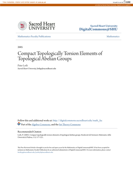 Compact Topologically Torsion Elements of Topological Abelian Groups Peter Loth Sacred Heart University, Lothp@Sacredheart.Edu