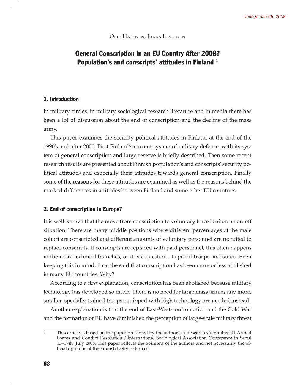 Population's and Conscripts' Attitudes in Finland 1