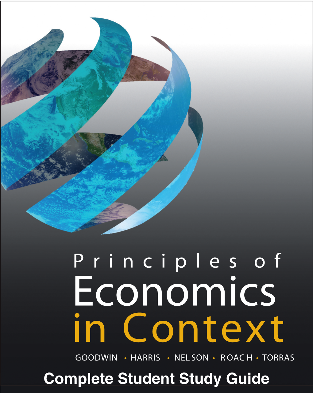 Principles of Economics in Context, 1E