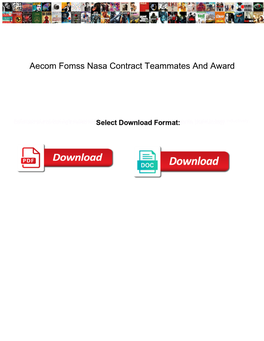 Aecom Fomss Nasa Contract Teammates and Award