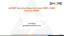 Z/OSMF Security Setup Overview V2R3 / V2R4 Session 26893