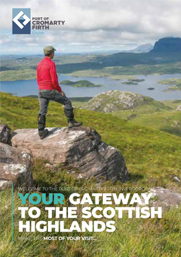 Your Gateway to the Scottish Highlands Make the Most of Your Visit