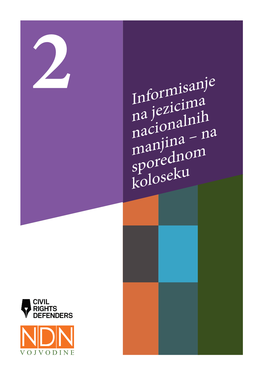Informisanje Na Jezicima Nacionalnih Manjina – Na Sporednom Koloseku Novi Sad, Decembar 2017