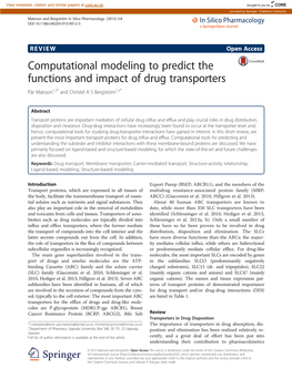 Computational Modeling to Predict the Functions and Impact of Drug Transporters Pär Matsson1,2* and Christel a S Bergström1,2*