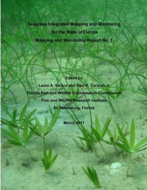 Seagrass Integrated Mapping and Monitoring for the State of Florida Mapping and Monitoring Report No. 1