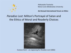Paradise Lost: Milton’S Portrayal of Satan and the Ethics of Moral and Readerly Choices