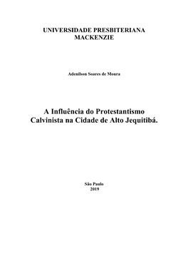 A Influência Do Protestantismo Calvinista Na Cidade De Alto Jequitibá