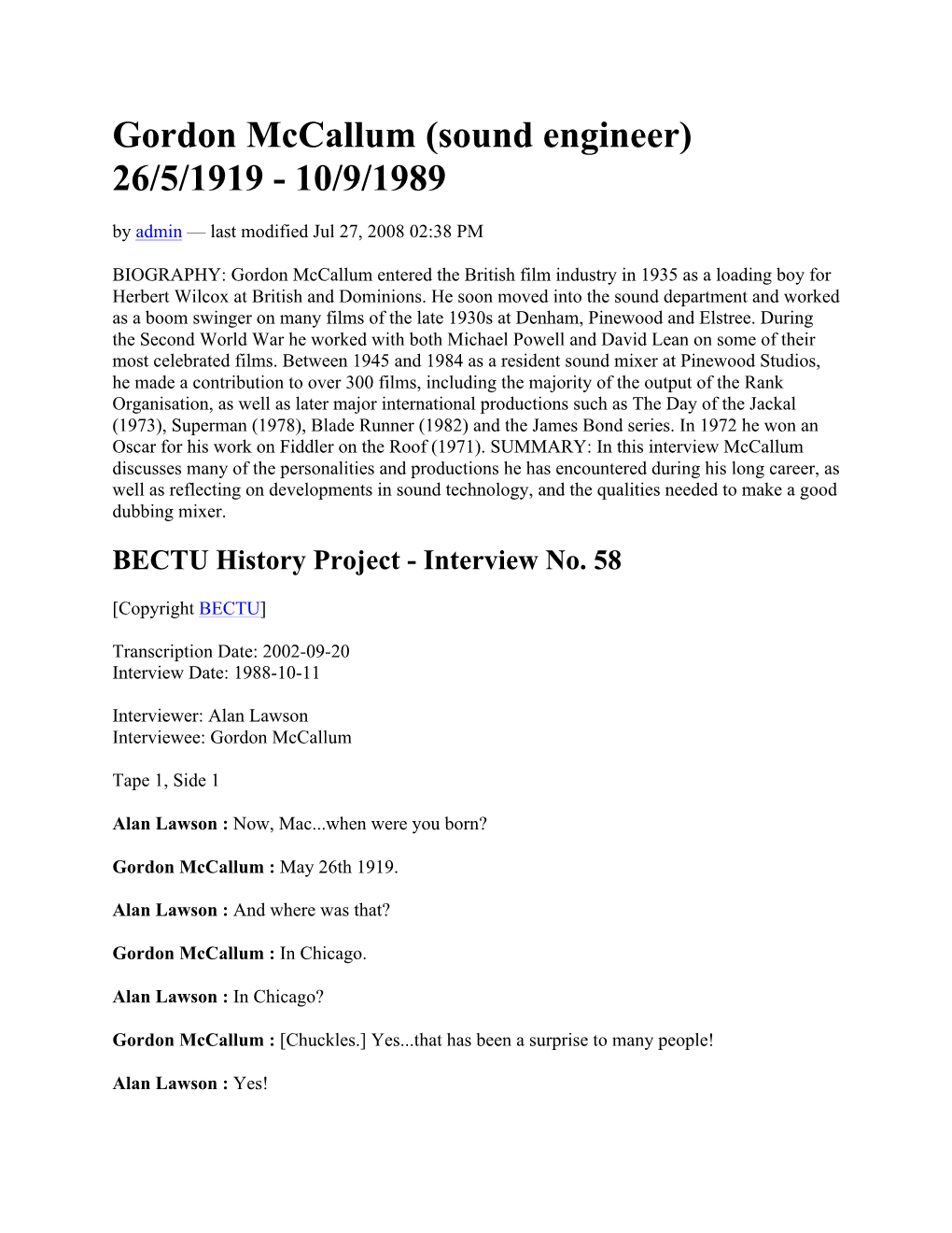 Gordon Mccallum (Sound Engineer) 26/5/1919 - 10/9/1989 by Admin — Last Modified Jul 27, 2008 02:38 PM