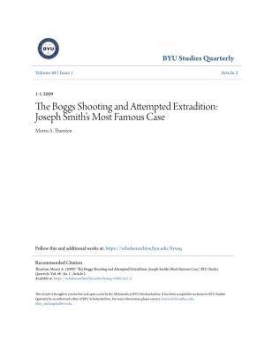 The Boggs Shooting and Attempted Extradition: Joseph Smith’S Most Famous Case Morris A