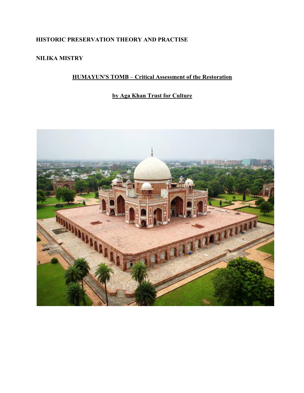HUMAYUN's TOMB – Critical Assessment of the Restoration