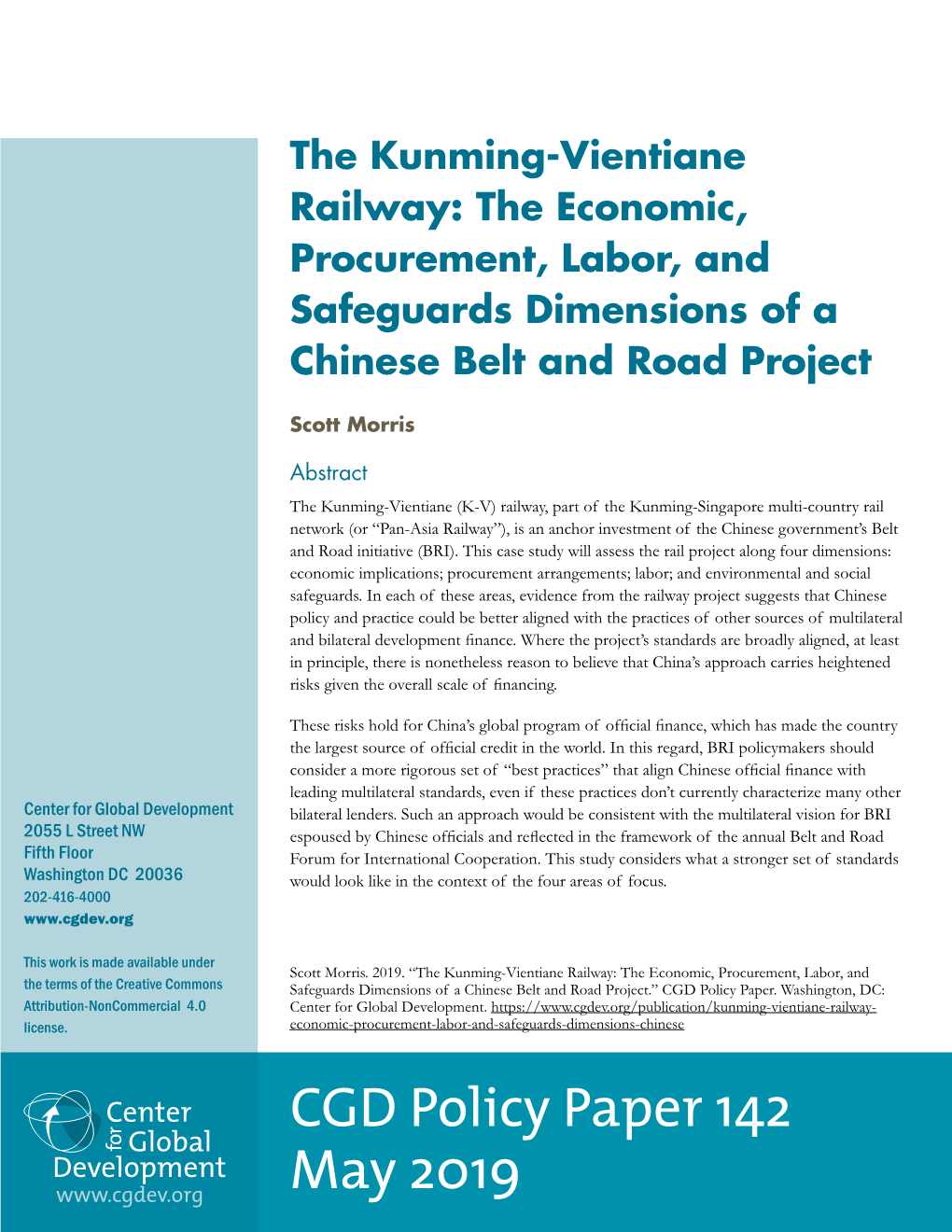 The Kunming-Vientiane Railway: the Economic, Procurement, Labor, and Safeguards Dimensions of a Chinese Belt and Road Project