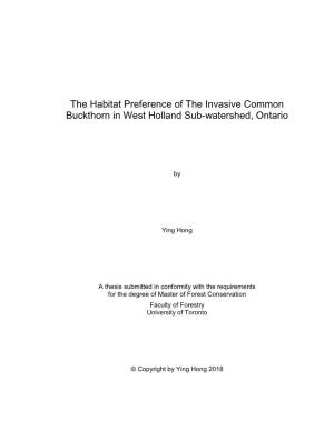 The Habitat Preference of the Invasive Common Buckthorn in West Holland Sub-Watershed, Ontario