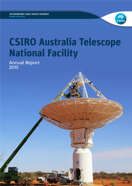 CSIRO Australia Telescope National Facility Annual Report 2015 CSIRO Australia Telescope National Facility Annual Report 2015