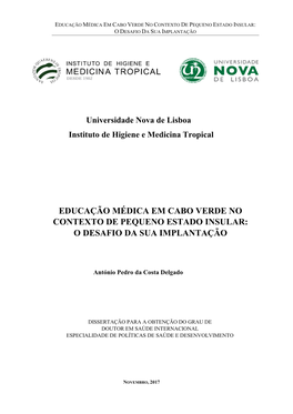 Educação Médica Em Cabo Verde No Contexto De Pequeno Estado Insular: O Desafio Da Sua Implantação