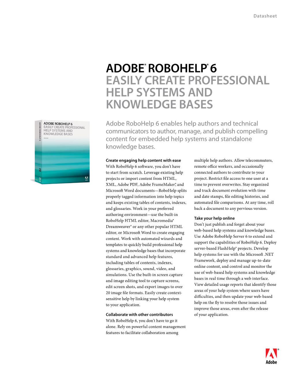 ADOBE® ROBOHELP® 6 EASILY Create PROFESSIONAL Help Systems and Knowledge Bases