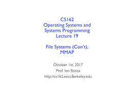 CS162 Operating Systems and Systems Programming Lecture 19