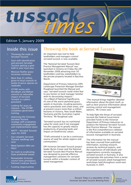 Tussock Times Is a Newsletter of the Victorian Serrated Tussock Working Party VICTORIAN SERRATED TUSSOCK WORKING PARTY