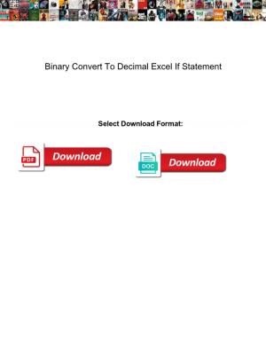 Binary Convert to Decimal Excel If Statement