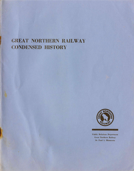 Great Northern Railway Condensed History