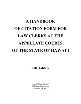 A Handbook of Citation Form for Law Clerks at the Appellate Courts of the State of Hawai#I