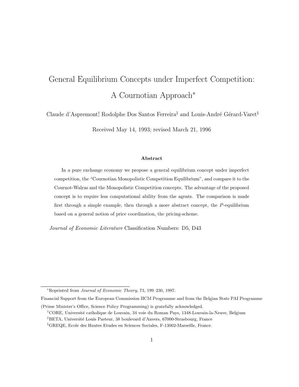 General Equilibrium Concepts Under Imperfect Competition: a Cournotian Approach∗